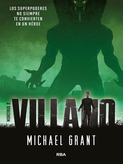 Title details for Villano (Monstruo 2) by Michael Grant - Available